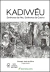 KADIWÉU:senhoras da arte, senhores da guerra