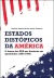ESTADOS DISTÓPICOS DA AMÉRICAo futuro dos EUA nas histórias em quadrinhos (1983-1999)