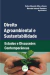 DIREITO AGROAMBIENTAL E SUSTENTABILIDADE:estudos e discussões contemporâneas