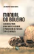 MANUAL DO BOLEIRO:Cuidados para uma prática segura e prazerosa de futebol com os amigos