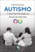 AUTISMO uma família atípica – relato de uma mãe/psicóloga