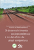O DESENVOLVIMENTO SOCIOECONÔMICO E OS DESAFIOS DA ATUAL CONJUNTURA