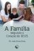 A FAMÍLIA SEGUNDO O CORAÇÃO DE DEUS