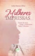 MULHERES IMPRESSAS: tramas de amor, honra e violência no espaço manauara