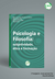 PSICOLOGIA, FILOSOFIA: subjetividade, ética e formação - Editora CRV