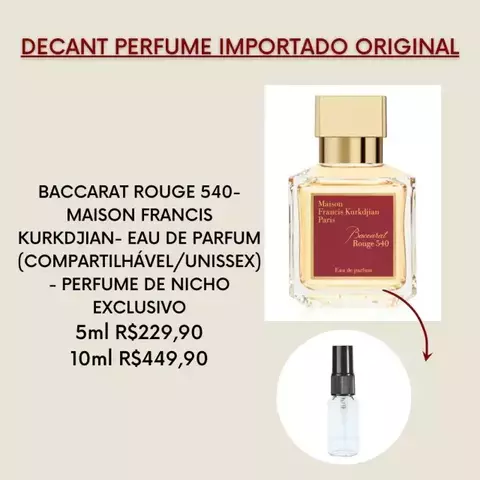 Decant Perfume de Nicho Compartilhável BACCARAT ROUGE 540- MAISON FRANCIS KURKDJIAN- EAU DE PARFUM