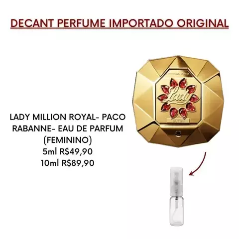 DECANT PERFUME FEMININO- LADY MILLION ROYAL- PACO RABANNE- EAU DE PARFUM