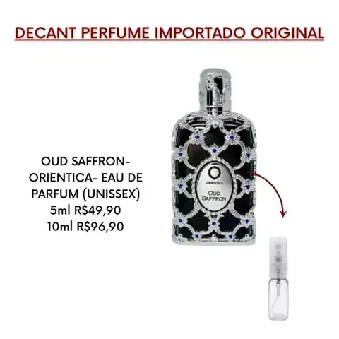 DECANT PERFUME ÁRABE UNISSEX -OUD SAFFRON- ORIENTICA- EAU DE PARFUM