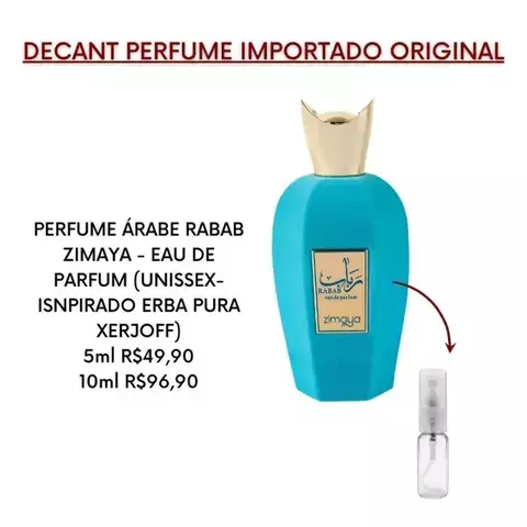 DECANT PERFUME ÁRABE RABAB ZIMAYA - EAU DE PARFUM (UNISSEX- ISNPIRADO ERBA PURA XERJOFF)