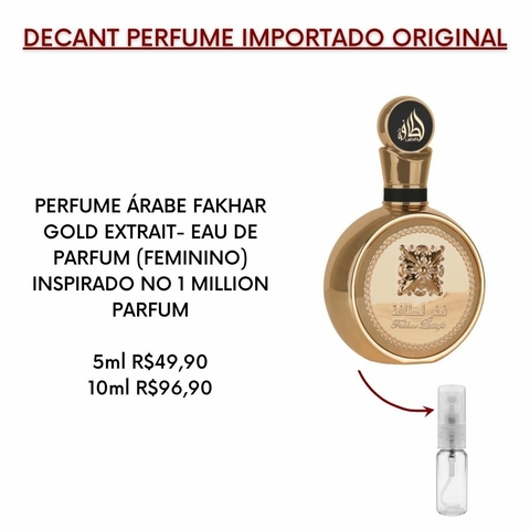 DECANT PERFUME ÁRABE UNISSEX- FAKHAR GOLD EXTRAIT- EAU DE PARFUM - INSPIRADO NO 1 MILLION PARFUM