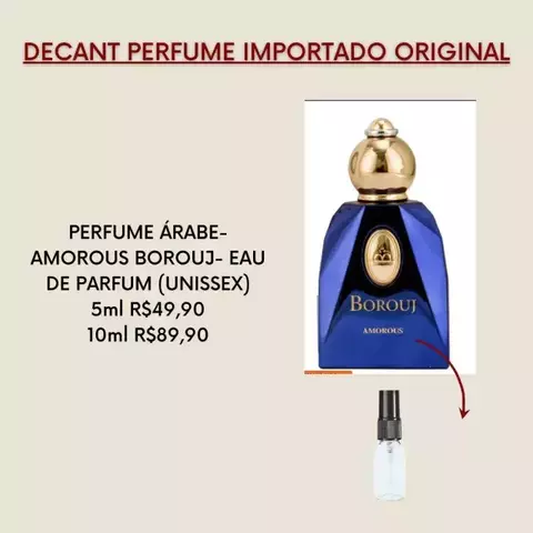 DECANT PERFUME ÁRABE- AMOROUS BOROUJ- EAU DE PARFUM (UNISSEX)- Ref. Olfativa Delina Exclusif