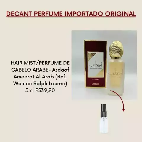 DECANT HAIR MIST/PERFUME DE CABELO ÁRABE- Asdaaf Ameerat Al Arab (Ref. Woman Ralph Lauren)