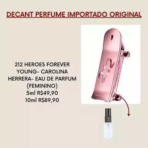 DECANT 212 HEROES FOREVER YOUNG- CAROLINA HERRERA- EAU DE PARFUM (FEMININO)