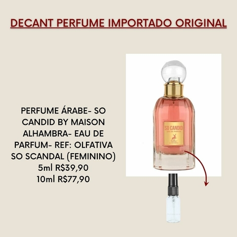 DECANT PERFUME ÁRABE- SO CANDID BY MAISON ALHAMBRA- EAU DE PARFUM- REF: OLFATIVA SO SCANDAL (FEMININO)