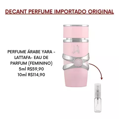 DECANT PERFUME ÁRABE YARA - LATTAFA- EAU DE PARFUM (FEMININO)