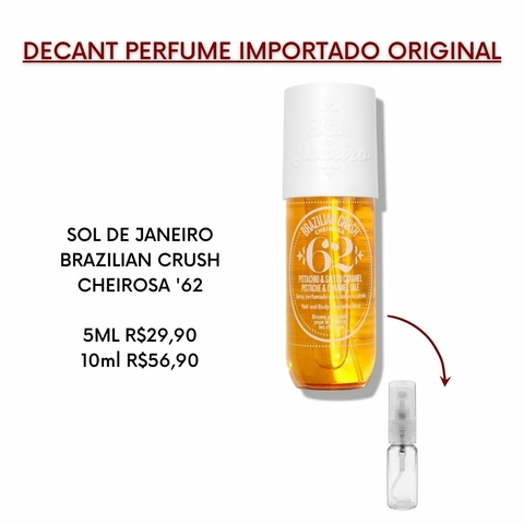 DECANT BODY SPLASH FEMININO CORPO & CABELO- SOL DE JANEIRO BRAZILIAN CRUSH CHEIROSA '62