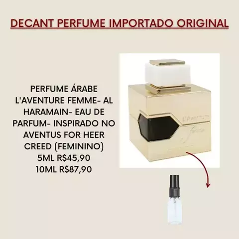 DECANTS PERFUME ÁRABE LAVENTURE FEMME- AL HARAMAIN- EAU DE PARFUM- INSPIRADO NO AVENTUS FOR HEER CREED (FEMININO)