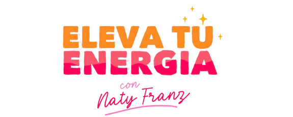 Eleva tu Energia con Naty Franz