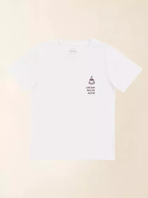 Camiseta "Café ruim nem com açúcar" - comprar online