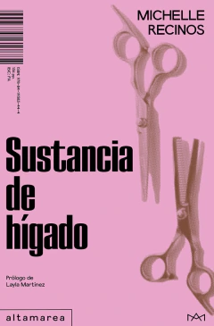Sustancia De Higado - Michelle Recinos - Altamarea