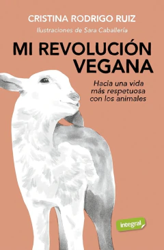 Mi Revolucion Vegana - Cristina Rodrigo - Rba Integral