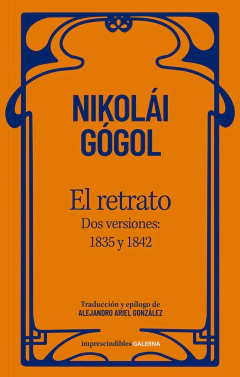 El Retrato Dos Versiones 1835 Y 1842 - Gogol Nikolai - Galerna Di - comprar online