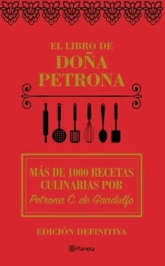 El Libro De Doña Petrona - Doña Petrona C.De Gandulfo - Planeta - comprar online