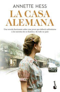 La Casa Alemana - Annette Hess - Booket - comprar online