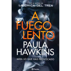 A Fuego Lento - Paula Hawkins