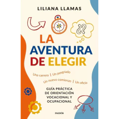 La Aventura De Elegir - Liliana Beatríz Llamas