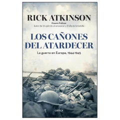 Los Cañones Del Atardecer - Rick Atkinson