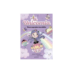 Unos Cupcakes Increibles (Unicornia 4) - Punset, Ana