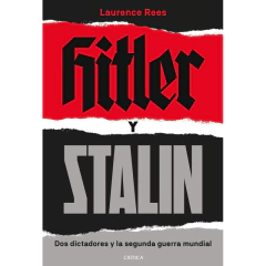 Hitler Y Stalin - Laurence Rees