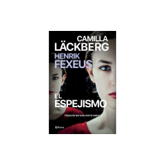 El Espejismo - Camilla Läckberg
