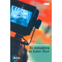 El Secuestro De Lucia Star - Federico Ivanier