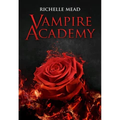Vampire Academy - Richelle Mead