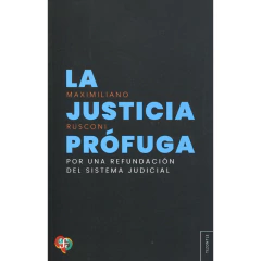 Justicia Profuga La - Rusconin Maximi
