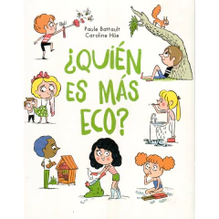 Quien Es Mas Eco - Paule Battault