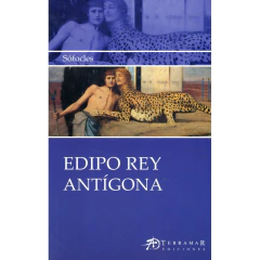 Edipo Rey - Antígona - Sófocles