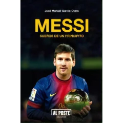 Messi Sueños De Un Principito - Garcia Otero M