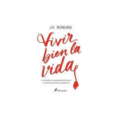 Vivir Bien La Vida - J. K. Rowling
