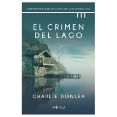 El Crimen Del Lago - Charlie Donlea