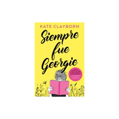 Siempre Fue Georgie (Arg) - Clayborn, Kate