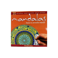 Mandalas: Hacia La Armonia Interior -