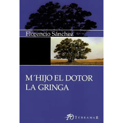 Mi Hijo El Dotor/La Gringa Terramar - Sanchez F.