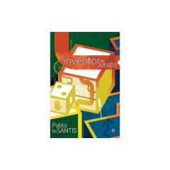 Inventor De Juegos, El - De Santis, Pablo