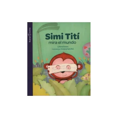 Simi Titi Mira El Mundo - Rd - Liliana Bodoc