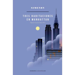 Tres Habitaciones En Manhattan - Georges Simenon