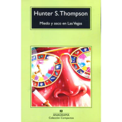 Miedo Y Asco A Las Vegas Compacto - Thompson Hunter