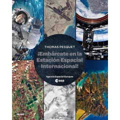 Embarcate En La Estacion Espacial Internacional - Td - Pesquet Thomas